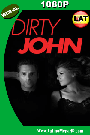 Dirty John (Serie de TV) (2018) Temporada 1 Latino WEB-DL 1080P ()